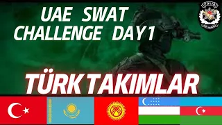 UAE SWAT CHALLENGE 2024 DAY1  ÖZEL HAREKAT YARIŞMASI- TÜRK DEVLETİ BİRİMLERİ 🇹🇷🇦🇿🇰🇿🇰🇬🇺🇿