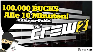 The Crew 2 -- Bucks Farmen Anfänger Guide! (No Money Glitch! Kein Geld Glitch!)