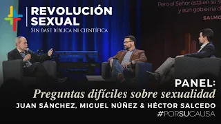 Panel "Preguntas difíciles sobre la sexualidad" (Por Su Causa 2019)