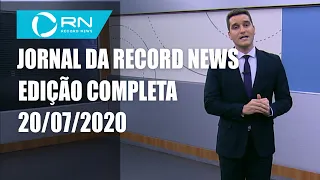 Jornal da Record News - 20/07/2020