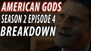 AMERICAN GODS Season 2 Episode 4 Breakdown & Details You Missed!