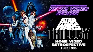 Retro Video Series: Star Wars Original Trilogy Home Video Retrospective 1982-1995