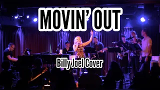 MOVIN' OUT - Billy Joel Cover | Ellen Marlow