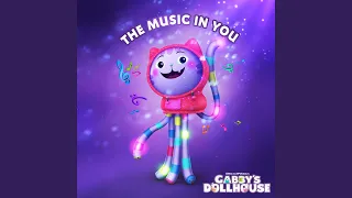 The Music In You (From Gabby's Dollhouse)