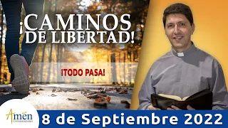 Hablemos Jueves 8 de Septiembre de 2022 l Padre Carlos Yepes l Reflexión l Todo pasa |Ahora