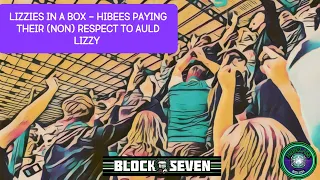 Hibees paying their (non) respect to Lizzy.."LIZZIES IN A BOX - 💚 (4k)