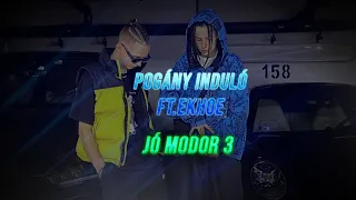 Pogány Induló - Jó modor 3 (ft.Ekhoe)