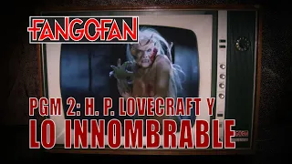 FANGO FAN PGM 2 H. P. LOVECRAFT Y EL INNOMBRABLE - review - Necronomicón - Silent Hill