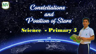 Constellation and Position of Stars | Science P.5
