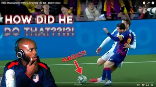 LIONEL MESSI - Mind Blowing Skills Without Touching The Ball (REACTION!!!)
