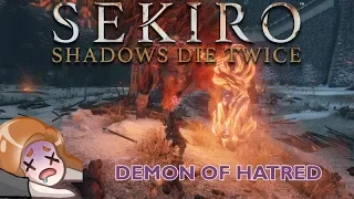 Sekiro - Blind Playthrough - Demon of Hatred - Shadows die AN INSANE AMOUNT OF TIMES DEF NOT TWICE