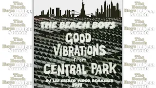 The Beach Boys - Good Vibrations From Central Park (DJ L33 Stereo Video Remaster) New York City 1971