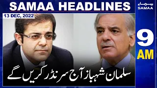 Samaa News Headlines 9AM  | SAMAA TV | 13th December 2022