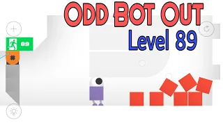 Odd Bot Out Level 89 | Odd bot out gameplay | Odd bot out walkthrough | Invincible Sigog