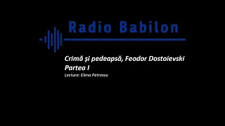 Crimă și Pedeapsă - Feodor Mihailovici Dostoievski (1)