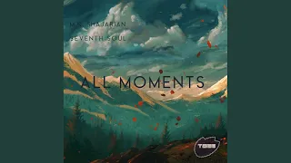 All Moments (Original Mix)