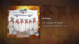 El Primo - Los Tucanes De Tijuana [Audio Oficial]