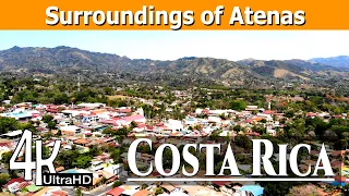 Discovering the Scenic Surroundings of Atenas, Costa Rica - A 4K Drone and Driving Tour