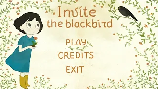 Invite The Blackbird Full Playthrough / Longplay / Walkthrough (no commentary)