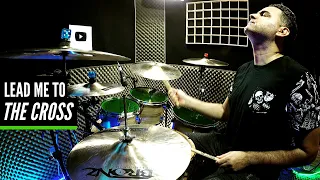 Lead Me To The Cross - Hillsong (Drum Cover)