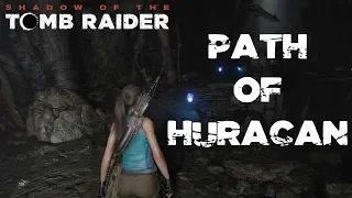 Shadow of the Tomb Raider | TOMB CHALLENGE DLC | PATH OF HURACAN (PC) 1440p60