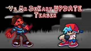 FNF: Vs Mr DeKart - Boss Dekart, Canon DeKart.exe (Teaser)