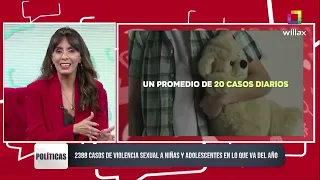 #Políticas - JUL 09 - CARLA GARCÍA: LAS AUTORIDADES DEBEN DAR LA CARA POR LAS NIÑAS | Willax