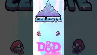 CELESTE X DND #celeste  #dnd