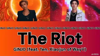 The Riot / GINJO (feat. Ten, Xiaojun of WayV 威神V) 『日本語訳』