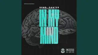 In My Mind (Extended Mix)