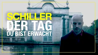 SCHILLER // „Der Tag...Du Bist Erwacht" // mit Jette von Roth // Official Video