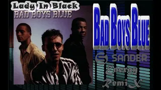 Bad Boys Blue  -  Lady In Black ($@nD3R Energy RemiX)
