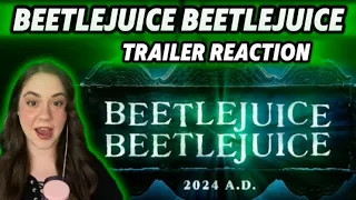 Beetlejuice Beetlejuice TRAILER REACTION