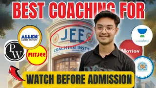 Which is Best Coaching For JEE in 2024 ? | Watch ◀️ Before Admission