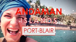 Андаманские острова. Часть 1 - Порт-Блэр.