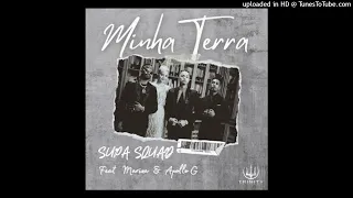 Supa Squad feat. Mariza & Apollo G - Minha Terra (Afro Trap)