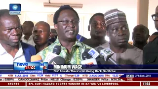 Minimum Wage: NLC Insists There Is No Going Back On Strike