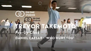 Who Hurt You - Daniel Caesar | Trevor Takemoto Choreography | Pop-Up Class