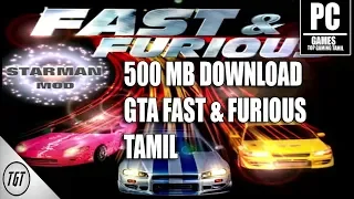 [TAMIL] How To GTA Fast & Furious Mod Download & Install Only 500 MB setup.TGT