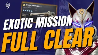 Wicked Implement Exotic Mission Full Clear (SPOILERS) | Destiny 2 Season of the Deep