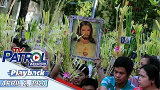 TV Patrol Playback | April 2, 2023