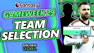 FPL DOUBLE GAMEWEEK 29 TEAM SELECTION 🎲  | BENCH BOOST ACTIVE 🪑  - Fantasy Premier League