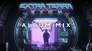 Extra Terra - ZION (Album Mix)