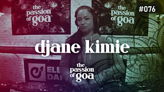 DJANE KIMIE - The Passion Of Goa #76