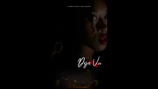 DEJA VU - A SHORT FILM by Jada Camille