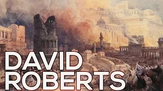 David Roberts: A collection of 209 works (HD)