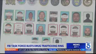 Law enforcement task force takes down international drug trafficking ring in Southern California