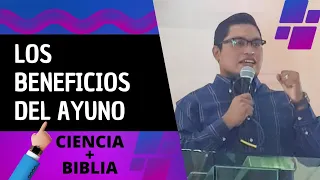 EL AYUNO Y SUS BENEFICIOS - ¿QUE DICE LA CIENCIA Y QUE DICE LA BIBLIA? - PRÉDICA CRISTIANA COMPLETA