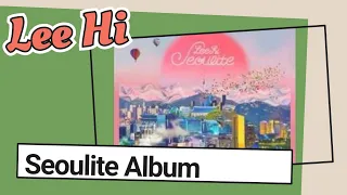 [UNBOXING] Lee Hi - Seoulite 2nd Full Album