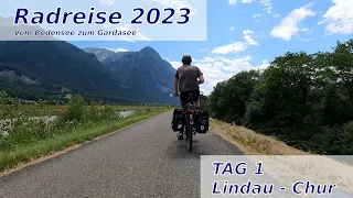 Radreise 2023 - Vom Bodensee zum Gardasee | Tag 1 - Lindau - Chur | Unser nächstes Abenteuer!